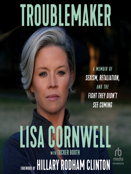 Title details for Troublemaker by Lisa Cornwell - Wait list